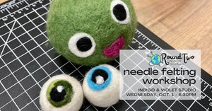Dryer Ball Needle Felting Workshop - October 1