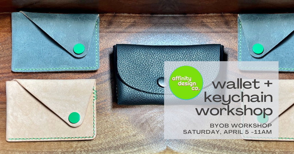 Wallet + Keychain Workshop - April 5