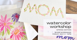Watercolor Workshop - May 2
